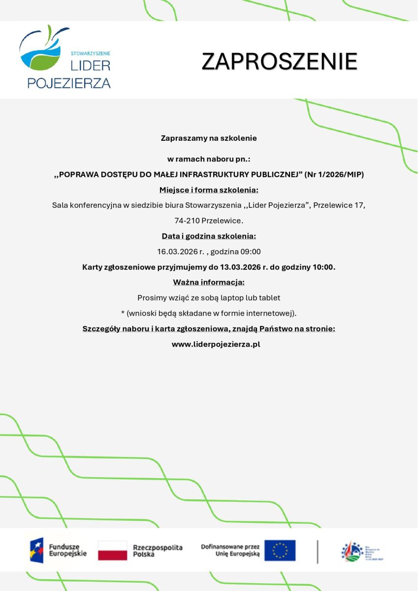 Zdjęcie: POPRAWA DOSTĘPU DO MAŁEJ INFRASTRUKTURY PUBLICZNEJ” (Nr 1/2026/MIP) w ramach wdrażania Lokalnej Strategii Rozwoju realizowanej przez LGD Stowarzyszenie ,,Lider Pojezierza” w ramach Planu Strategicznego dla Wspólnej Polityki Rolnej na lata 2023-2027 dla interwencji I.13.1 LEADER/Rozwój Lokalny Kierowany przez Społeczność (RLKS) – komponent Wdrażanie LSR w ramach celu nr C.2 LSR: „Zasoby regionu podstawą do zrównoważonego rozwoju