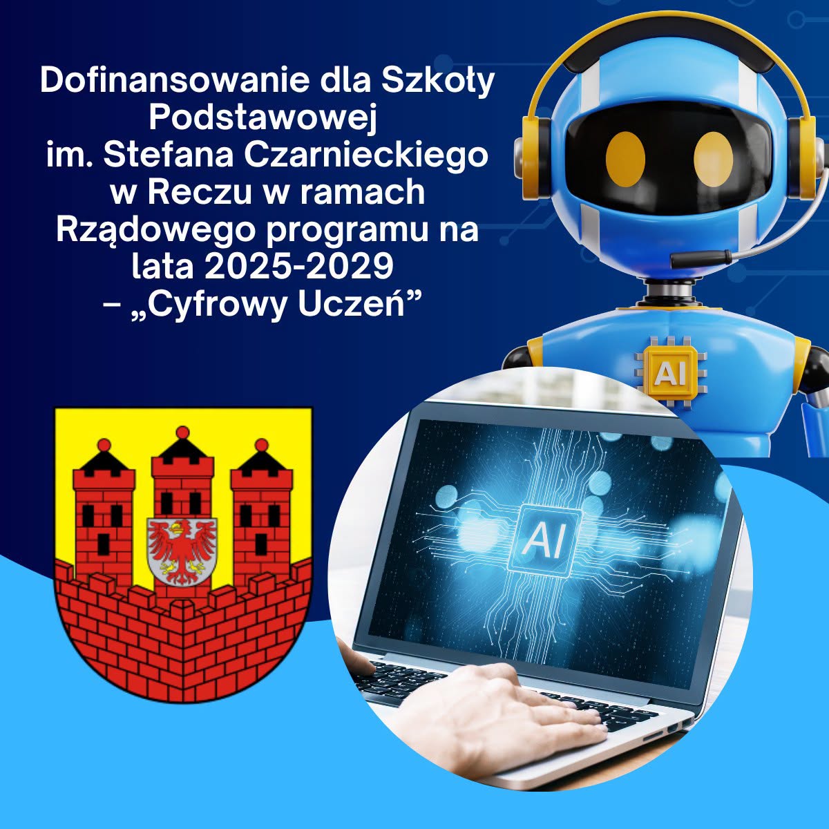 Zdjęcie: Dofinansowanie dla Szkoły Podstawowej im. Stefana Czarnieckiego w Reczu w ramach Rządowego programu na lata 2025-2029 – „Cyfrowy Uczeń” .