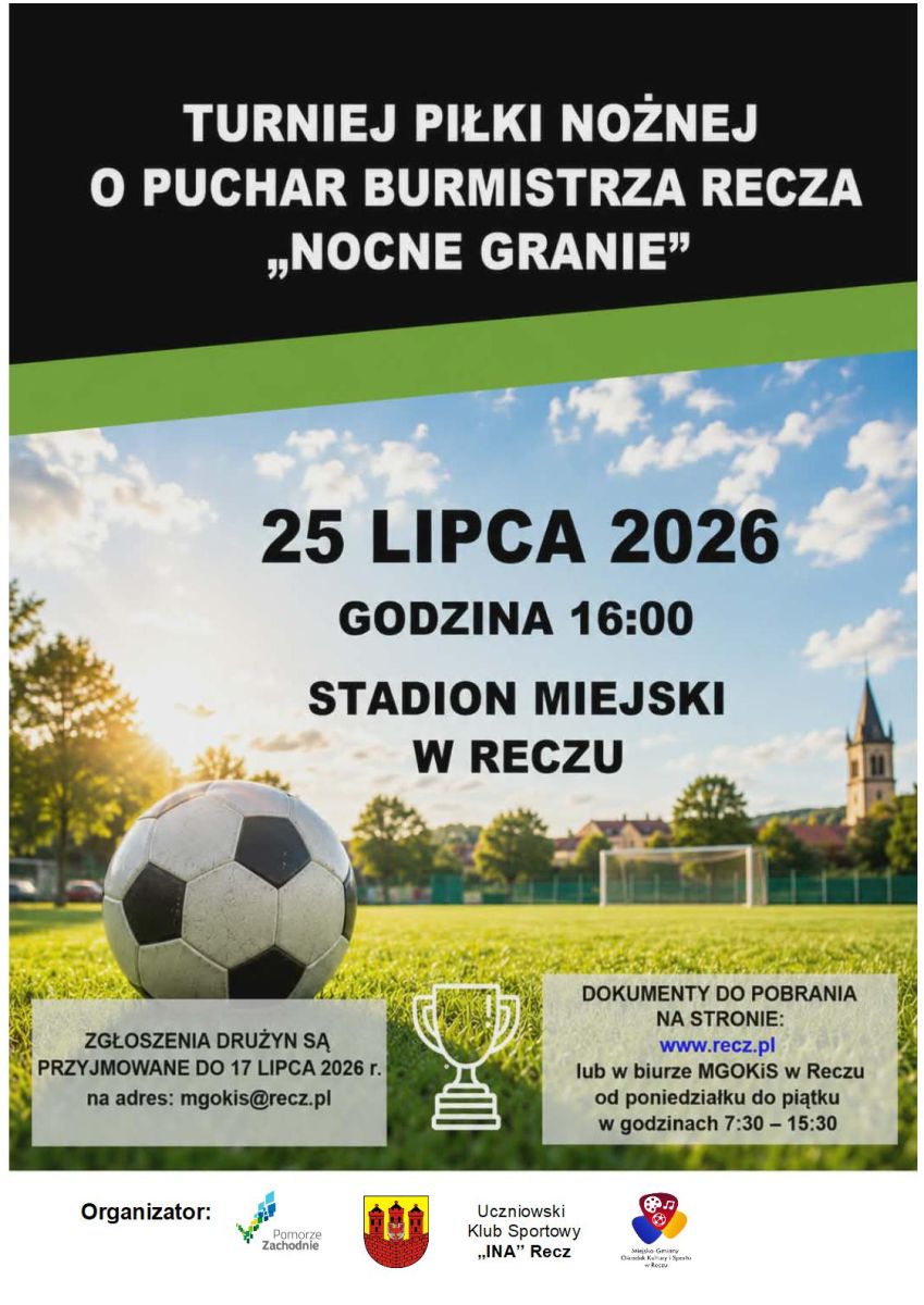 Zdjęcie: Turniej piłki nożnej o puchar Burmistrza Recza 